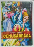 CENUSAREASA de CHARLES PERRAULT , 2010
