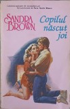 Copilul Născut Joi - Sandra Brown, Roman de Dragoste, Editura Miron 1994, 264 Pagini