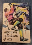 Alpinism odinioara si azi I. Coman