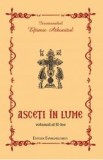 Asceti In Lume 2 - Eftimie Athonitul