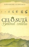 Cei o suta. Bastonul contelui | Gheorghe Schwartz, 2019, Polirom, Curtea Veche Publishing