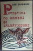 DAN GRADINARU - POVESTIRI CU OAMENI SI SALBATICIUNI (POVESTIRI, 1991)