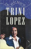 Trini Lopez - The Very Best Of Trini Lopez, Caseta audio