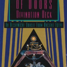 The Book of Doors Divination Deck: An Alchemical Oracle from Ancient Egypt