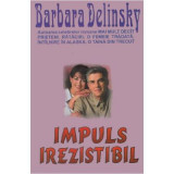 Impuls irezistibil - Barbara Delinsky