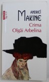 CRIMA OLGAI ARBELINA de ANDREI MAKINE , 2015