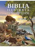 Biblia ilustrata pentru copii/***