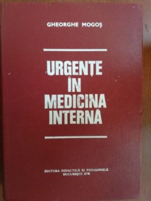 Urgente in medicina interna- Gheorghe Mogos foto
