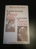 Pe urmele dr. P.Sarbu si actritei T. Cocea -M.Handoca,Fund. Cult. Rom.,1996,131p