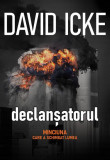 Declanșatorul (2 volume) - Paperback brosat - David Icke - Daksha