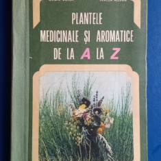 Plantele medicinale și aromatice de la A la Z-Ovidiu Bujor