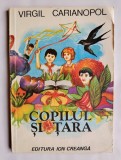 Copilul si tara, Virgil Carianopol, ed. Ion Creanga, 1981