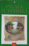 Pacala si Tandala, Snoave Populare - Andrei Hropotinschi, Litera 2002, Biblioteca Scolarului, Carte Copii, Povesti, 290 Pagini