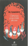 Carticica poporului ascuns | Alda Sigmundsdottir, Cartea Romaneasca educational