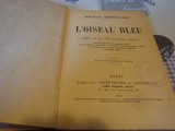 Maurice Maeterlinck - L&#039;Oiseau Bleu - teatru - text in franceza