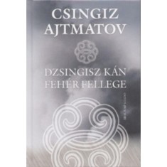 Dzsingisz k&amp;aacute;n feh&amp;eacute;r fellege - K&amp;eacute;t elbesz&amp;eacute;l&amp;eacute;s - Csingiz Ajtmatov foto