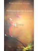 Pedro Gonzalez Calero - Filosofia pentru bufoni (Editia: 2008)