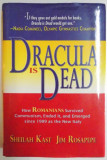 DRACULA IS DEAD by SHEILAH KAST , JIM ROSAPEPE , 2009