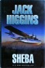 Sheba - Jack Higgins, Thriller, limba Engleza, Actiune &amp; Suspans, Coperta Cartonata, 275 pagini, 1994