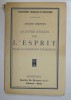QUATRE ESSAIS ESPRIT JACQUES MARITAIN 1939 Psihologie, condition charnelle, descLEE BROUWER, 266 PAG.(sublinieri)