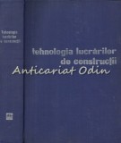 Cumpara ieftin Tehnologia Lucrarilor De Constructiilor - R. Negru, N. Bogdan - Tiraj: 7660 Ex