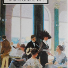 The Forsyte Saga. The Fosyte Chronicles, Vol. 1 – John Galsworthy