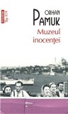 Muzeul inocentei | Orhan Pamuk, Polirom