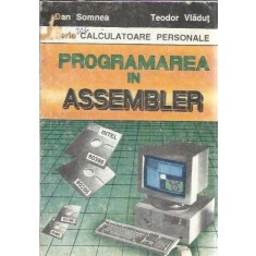 Programarea in Assembler - Dan Somnea, Teodor Vladut