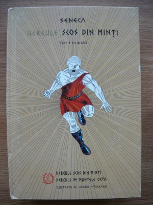 SENECA - HERCULE SCOS DIN MINTI / HERCULE PE MUNTELE OETA (editie bilingva) - 2019 foto