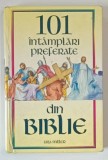 101 INTAMPLARI PREFERATE DIN BIBLIE de URA MILLER , ILUSTRATII DE DEBORAH HOERNER
