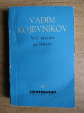Vadim Kojevnikov - Vi-l prezint pe Baluev