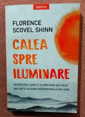 Calea spre iluminare. Editura Litera, 2022 - Florence Scovel Shinn
