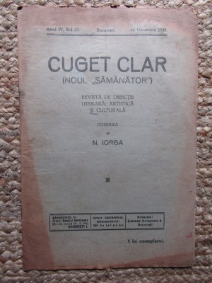 Revista - Cuget Clar - Noul Semanator - condusa de N. Iorga - ANUL IV NR. 23 14 DECEMBRIE 1939 foto