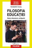 Cumpara ieftin Filosofia educaţiei - Paperback brosat - Constantin Cucoş - Polirom