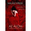 Az &aacute;lom - A skorpi&oacute; vumen sorozat II. r&eacute;sze - Hal&aacute;sz Emese