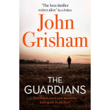 The Guardians - John Grisham
