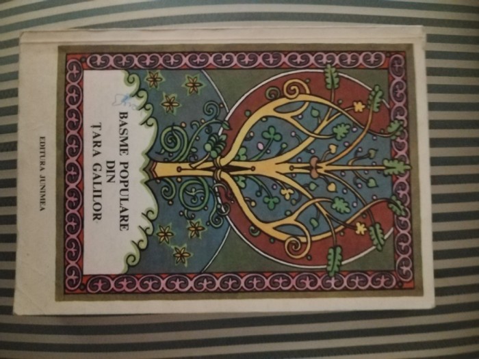 Basme populare din Tara Galilor, superbe ilustratii color de Val Munteanu