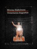 MIRCEA DUDULEANU - OCTAVIANUS AUGUSTUS (1985, Editie cartonata)