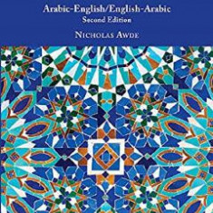Arabic-English/English-Arabic Practical Dictionary - Nicholas Awde