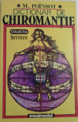 Dictionar de Chiromantie, M Poinsot, Evenimentul, 1993 foto