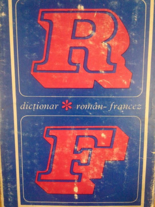 Elvira Balmus - Dictionar roman-francez (editia 1972)