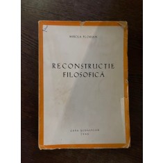 Mircea Florian Reconstructie Filosofica (1944)