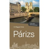 P&aacute;rizs - kultur&aacute;lis kalandoz&aacute;sok - D. Magyari Imre