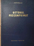 Betonul Precomprimat - V. Nicolau ,520510