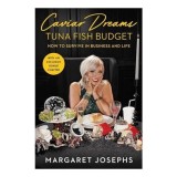 Caviar Dreams, Tuna Fish Budget