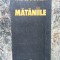 Florence L. Barclay - Mataniile