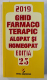 GHID FARMACOTERAPIC ALOPAT SI HOMEOPAT - EDITIA 25 de DUMITRU DOBRESCU ...LILIANA DOBRESCU , 2019