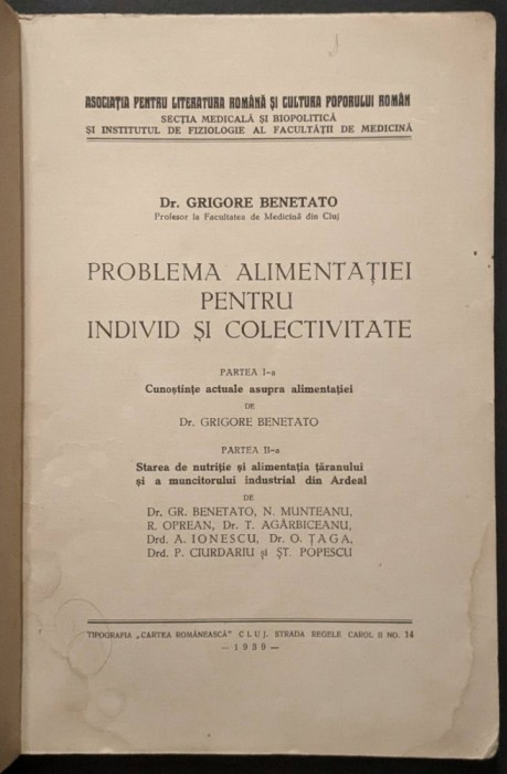 rara 1939 PROBLEMA ALIMENTATIEI pentru INDIVID si COLECTIVITATE Grigore Benetato 252 pag. 41 tabele studii de caz grafice  (Facultatea Medicina Cluj)