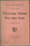 Albert Metin - L&#039;Extreme Orient. Chine - Japon - Russie