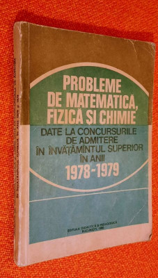 Probleme matematica, fizica, chimie admitere facultate cu rezolvari 1980 foto